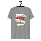 Sweat Is Fat Crying Unisex Tri-Blend T-shirt